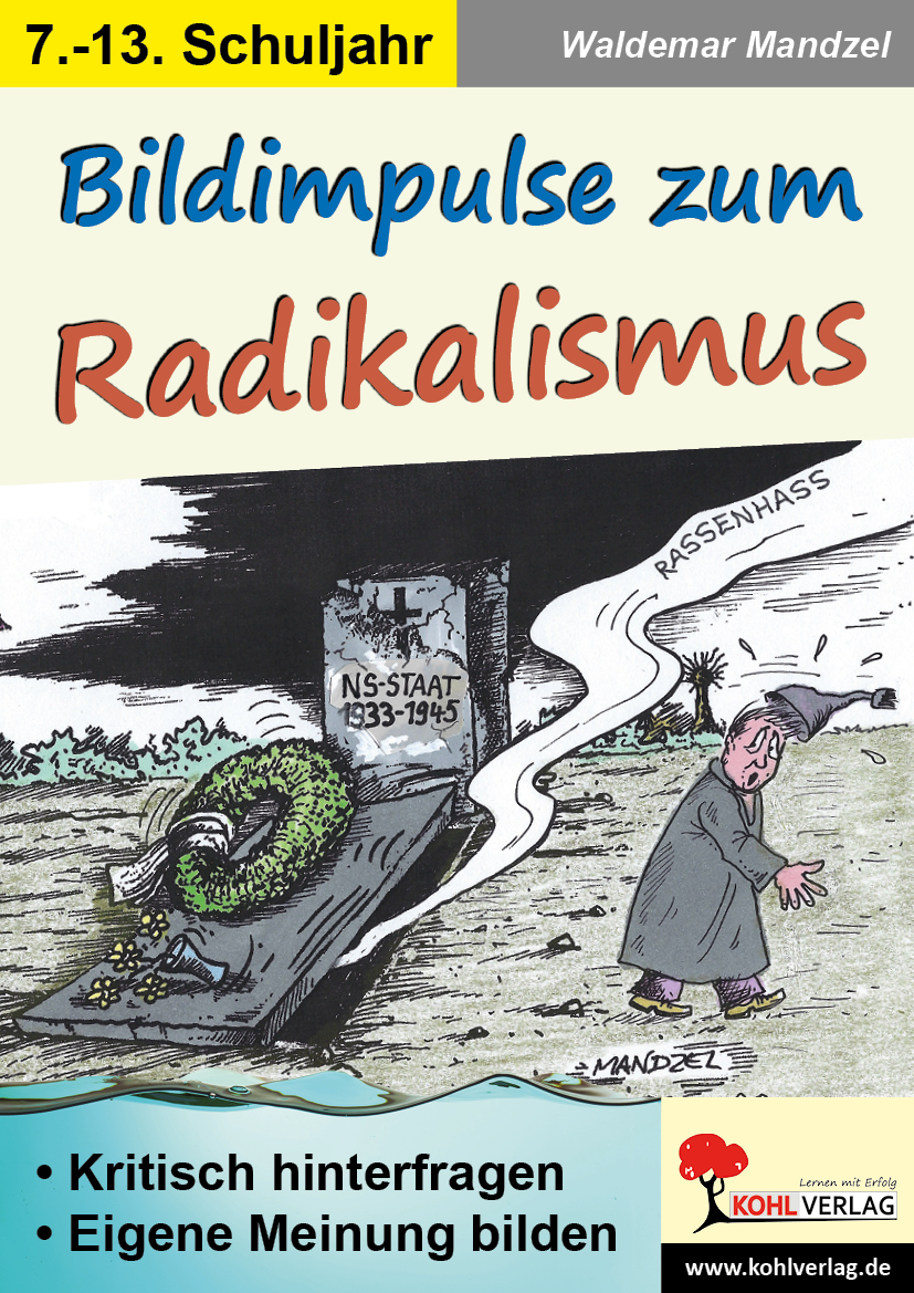 Bildimpulse zum Radikalismus Bildimpulse zum Radikalismus