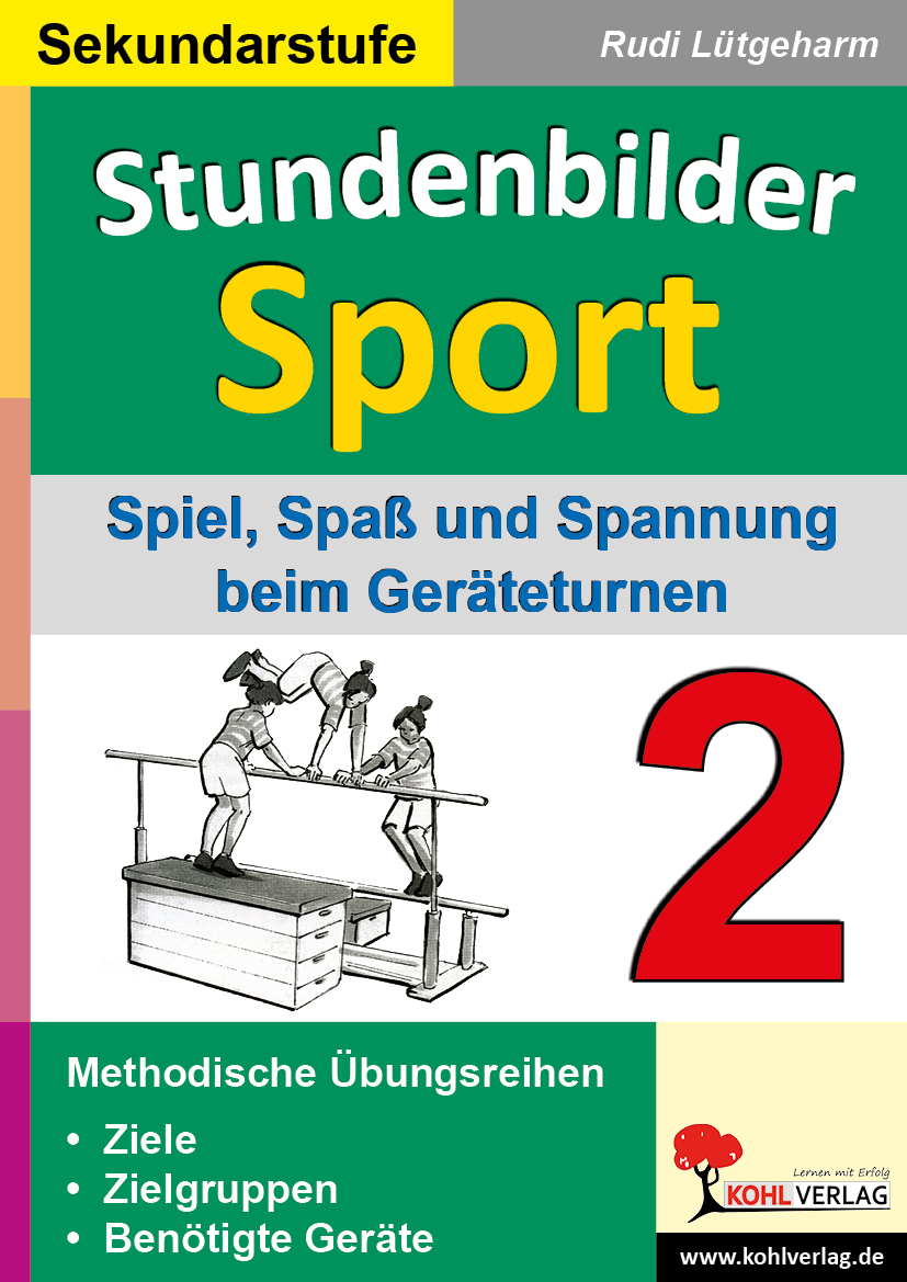 Stundenbilder Sport für die Sekundarstufe II Stundenbilder Sport für die Sekundarstufe II
