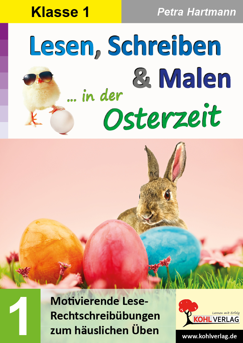 Lesen, Schreiben & Malen ... in der Osterzeit / Klasse 1