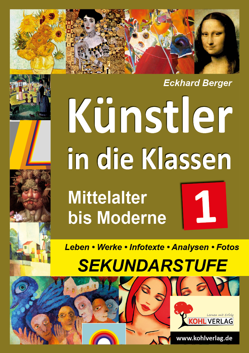 Künstler in die Klassen / Band 1: Mittelalter bis Moderne