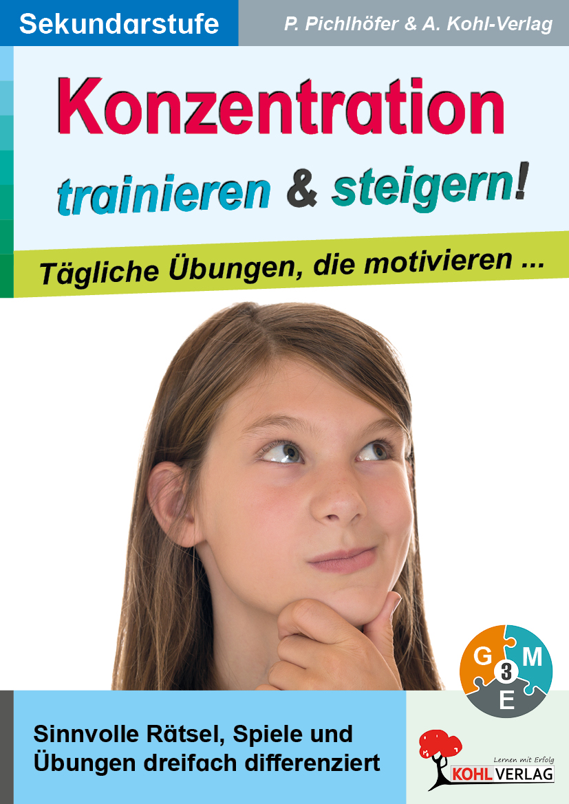 Konzentration trainieren und steigern!  /  Sekundarstufe