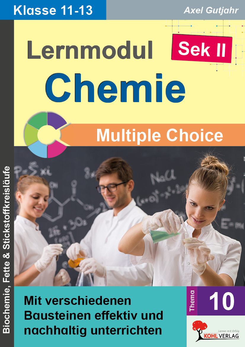 Lernmodul 10: Chemie - Klasse 11-13  /  Multiple Choice