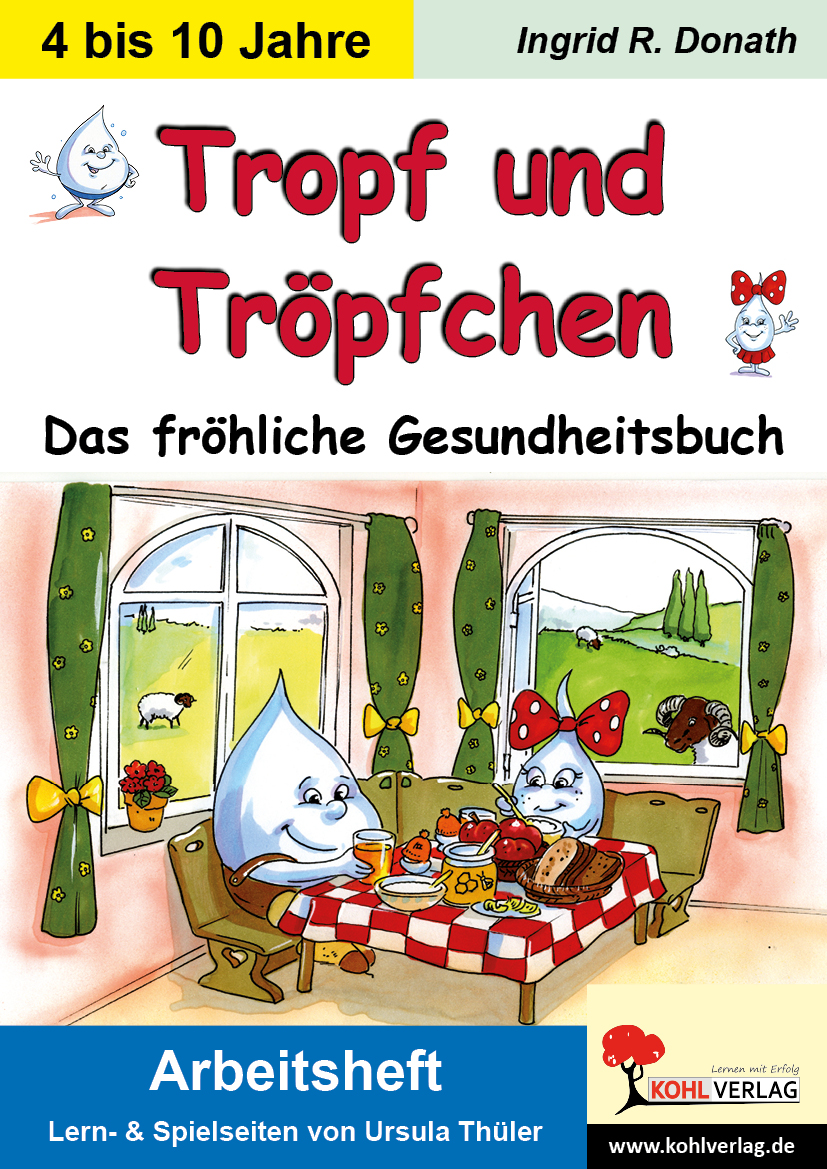 Tropf und Tröpfchen / Arbeitsheft