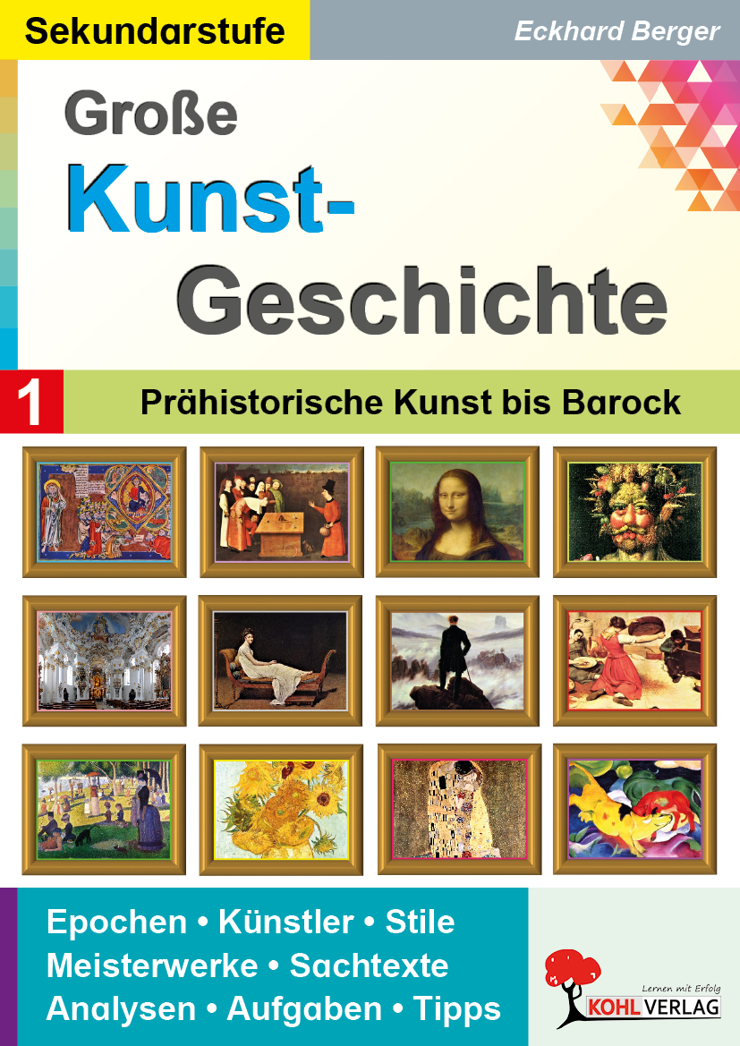 Große Kunstgeschichte / Band 1: Prähistorische Kunst bis Barock