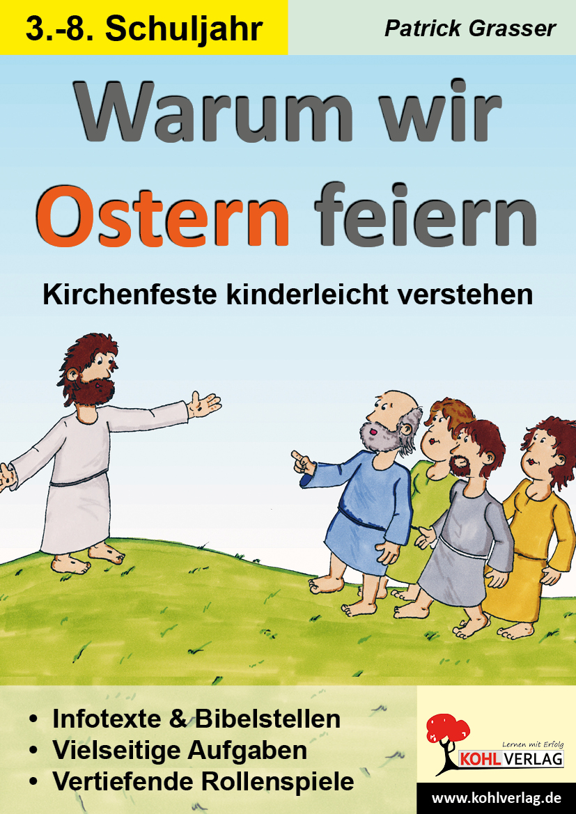 Warum wir Ostern feiern Warum wir Ostern feiern