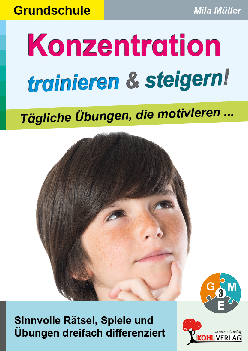 Konzentration trainieren und steigern!  /  Grundschule