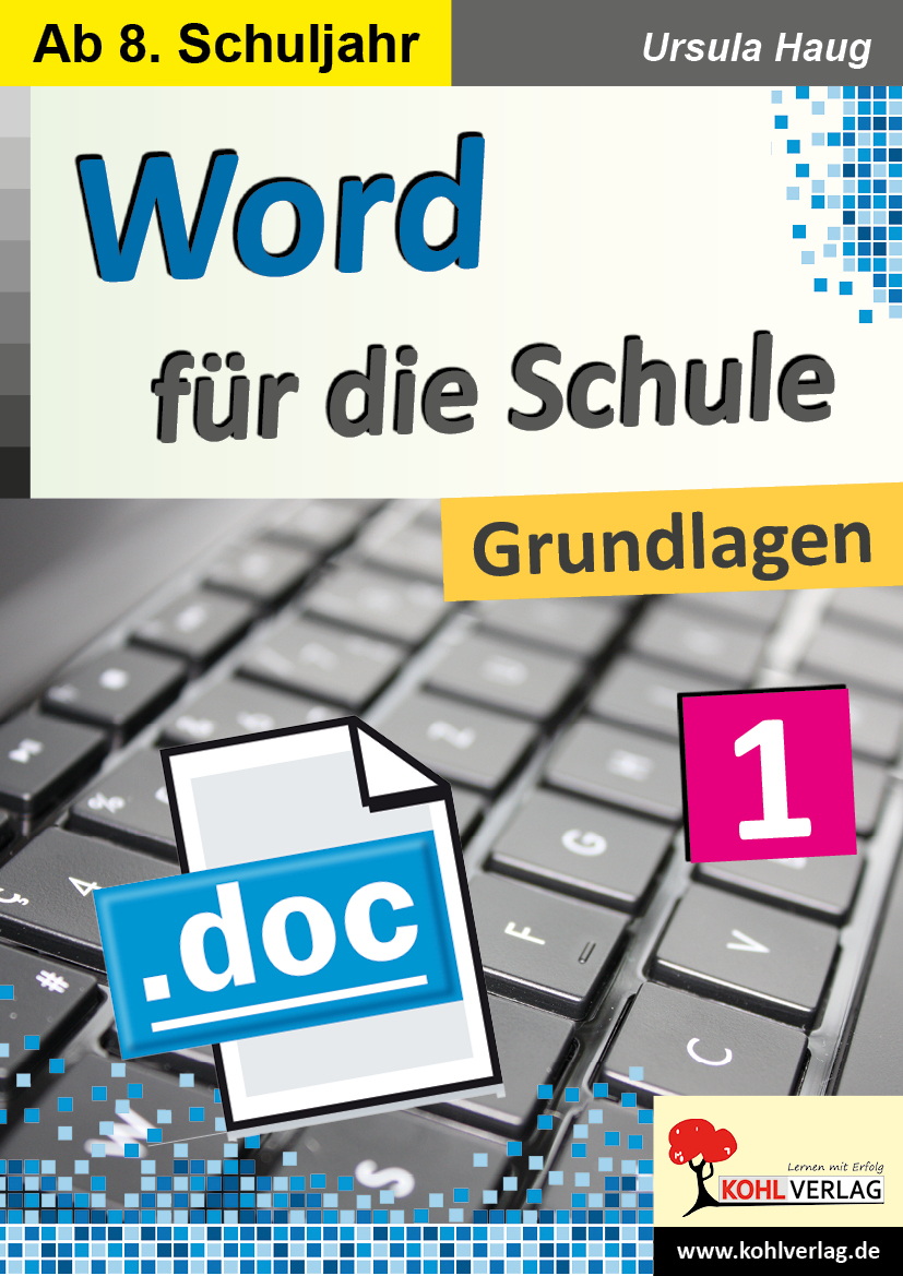 Word für die Schule / Band 1: Grundlagen