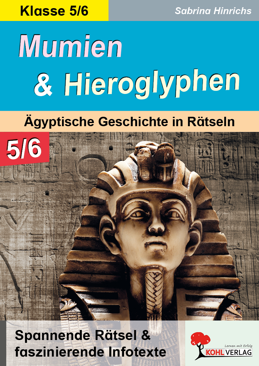 Mumien und Hieroglyphen / Klasse 5-6