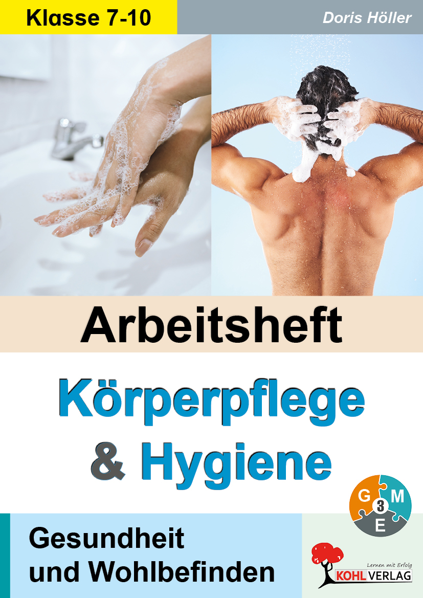 Arbeitsheft Körperpflege & Hygiene