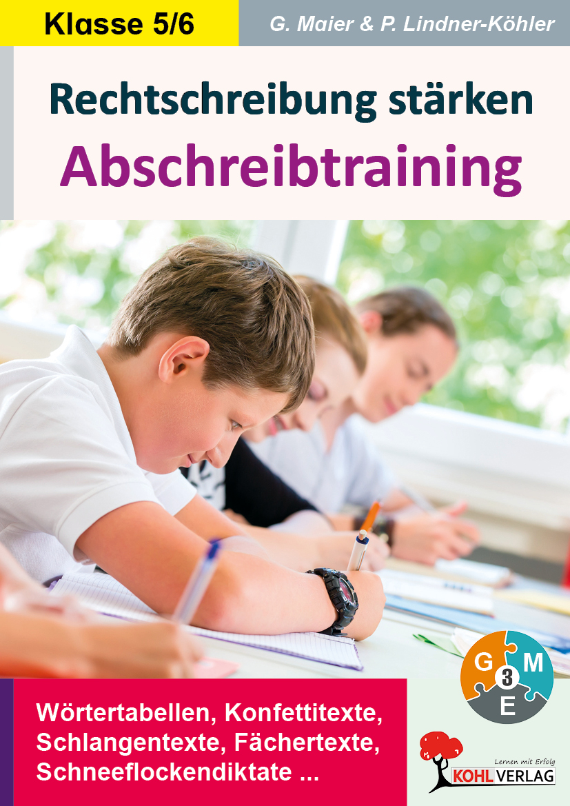Rechtschreibung stärken - Abschreibtraining / Klasse 5-6