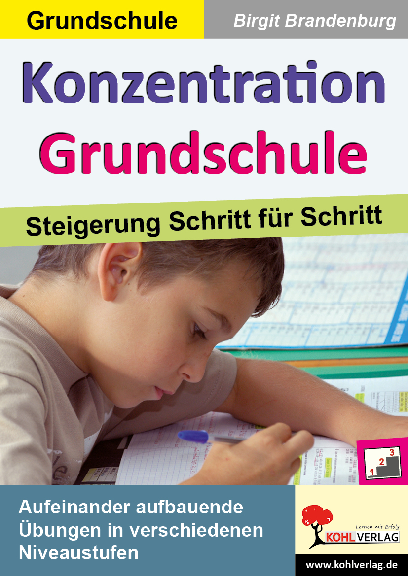 Konzentration Grundschule - Steigerung Schritt für Schritt