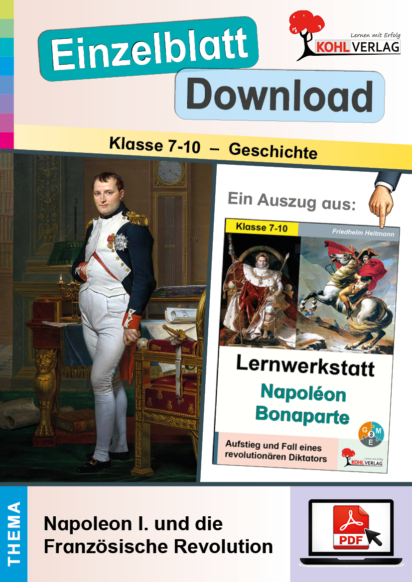 Lernwerkstatt Napoleon Bonaparte  /  Napoleon I. und die Französische Revolution