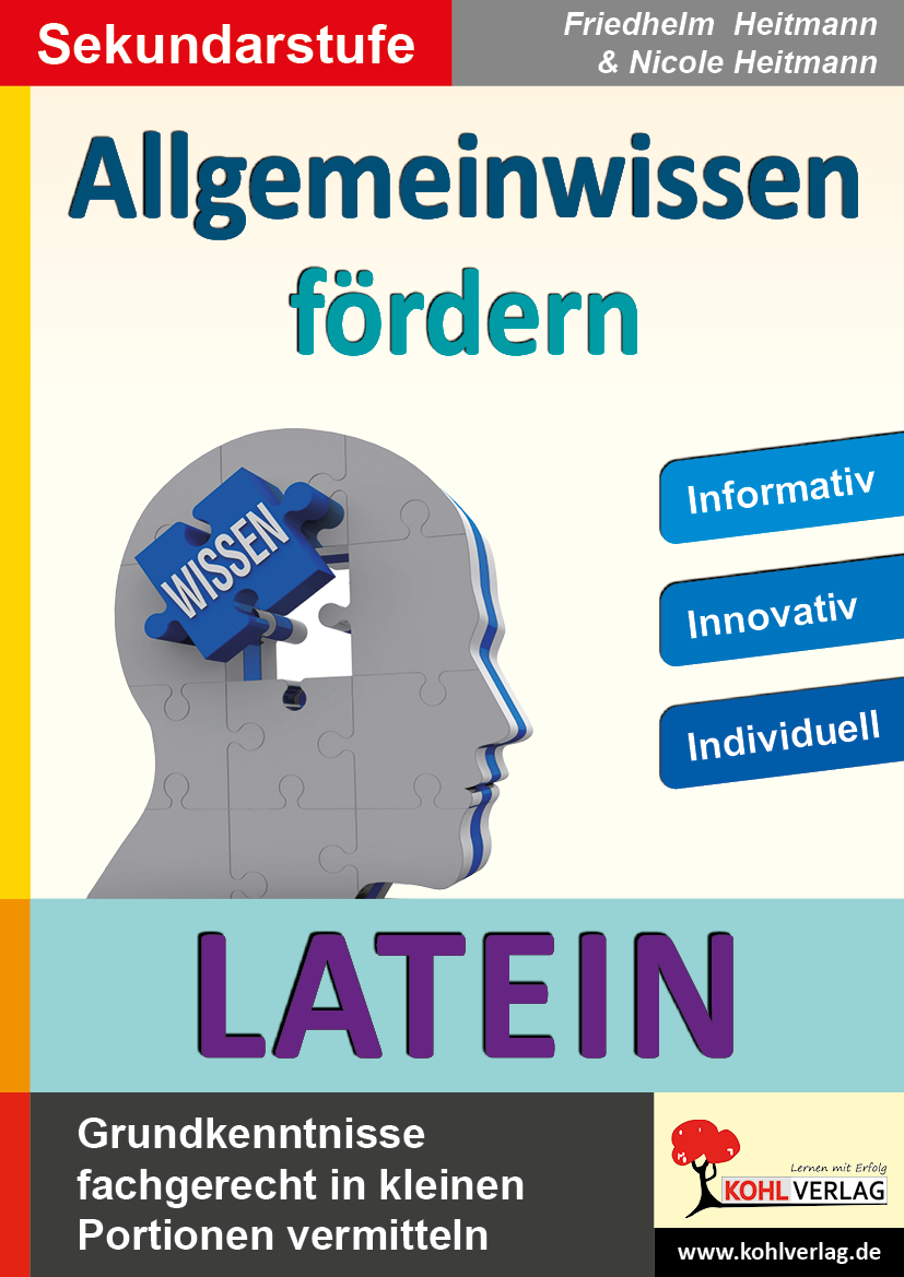 Allgemeinwissen fördern LATEIN Allgemeinwissen fördern LATEIN