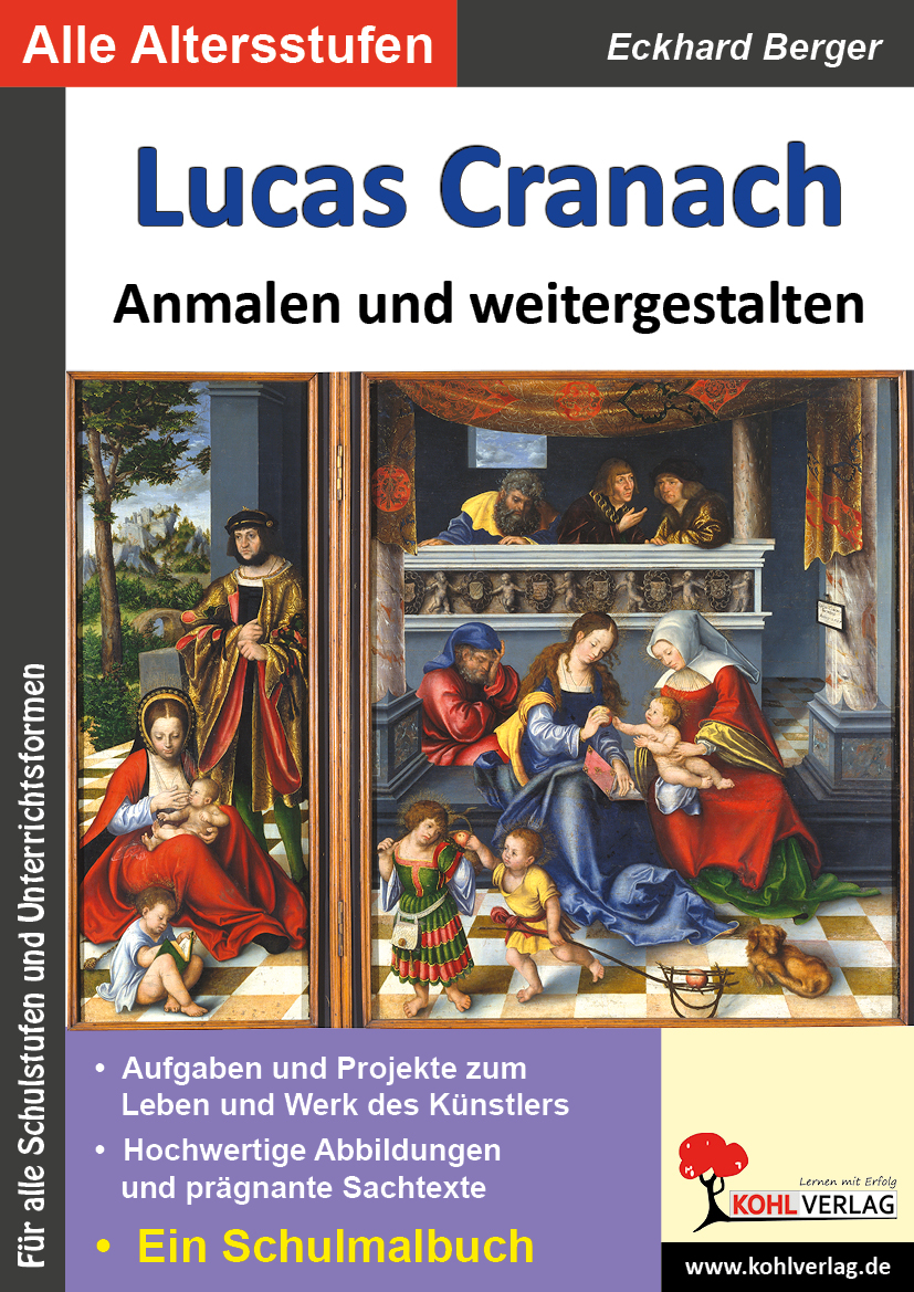 Lucas Cranach anmalen und weitergestalten