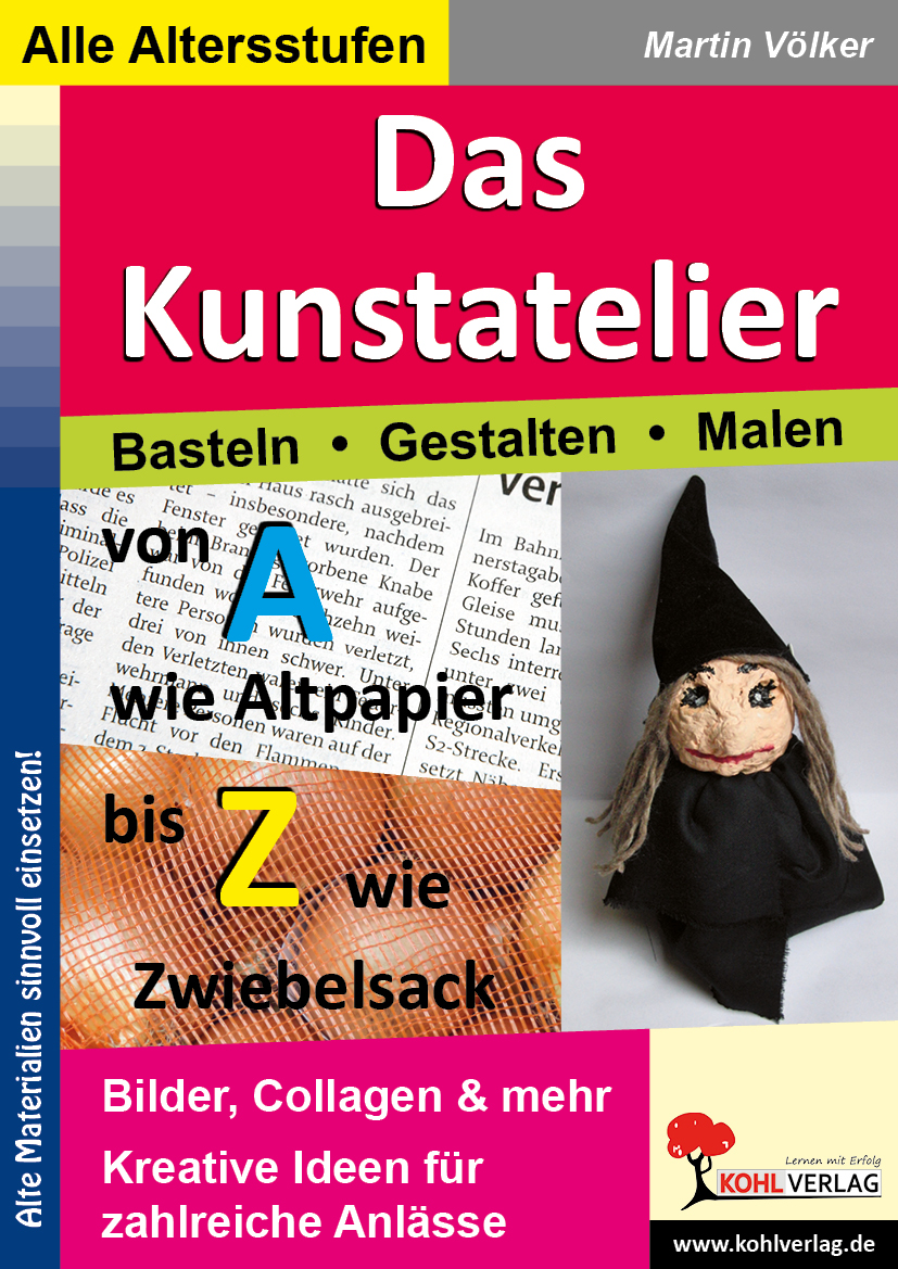 Das Kunstatelier - Basteln, Malen, Gestalten