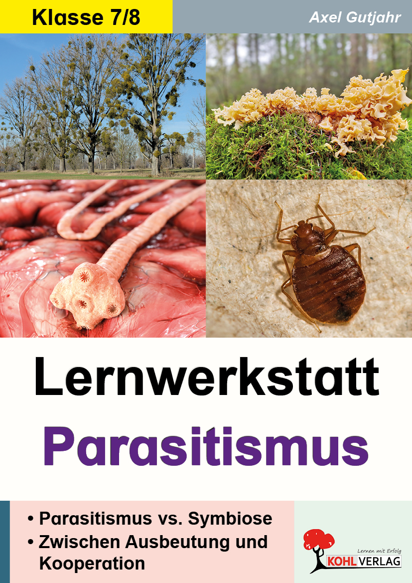 Lernwerkstatt Parasitismus Lernwerkstatt Parasitismus