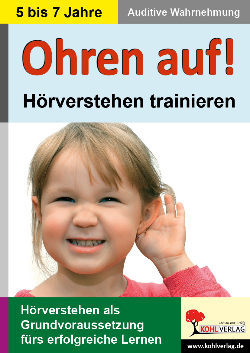 Ohren auf! - Hörverstehen trainieren / Vorschule und Klasse 1-2 Ohren auf! - Hörverstehen trainieren / Vorschule und Klasse 1-2