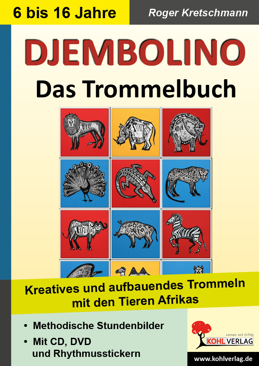 Djembolino - Das Trommelbuch - Kreatives und aufbauendes Trommeln mit den Tieren Afrikas
