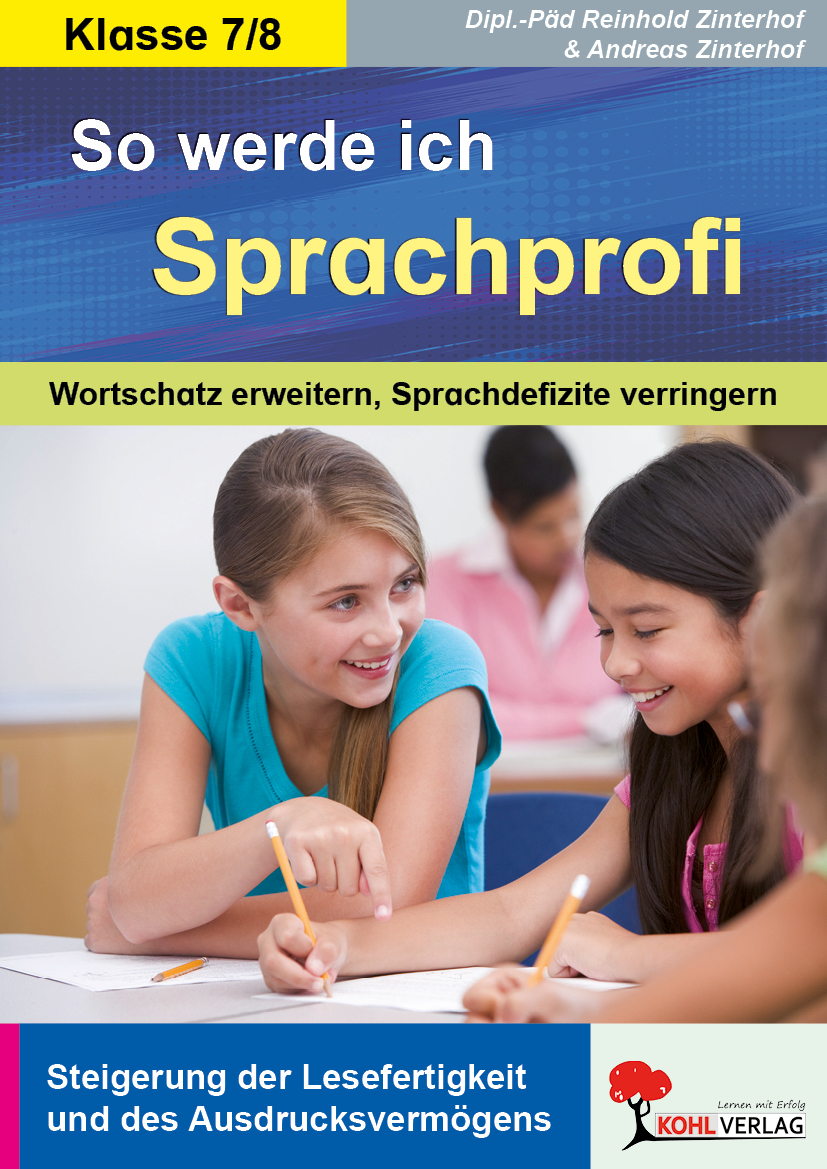 So werde ich Sprachprofi! / Klasse 7-8 So werde ich Sprachprofi! / Klasse 7-8