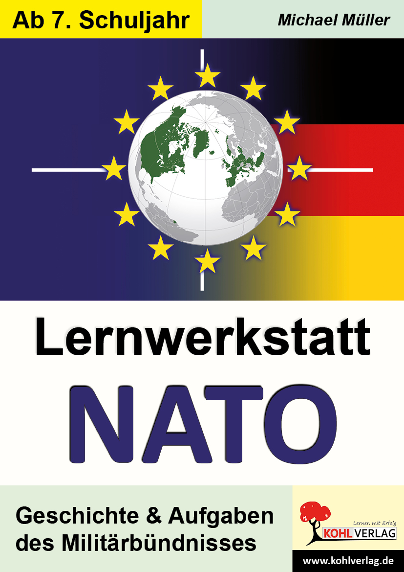 Lernwerkstatt NATO - Geschichten & Aufgaben des Militärbündnisses