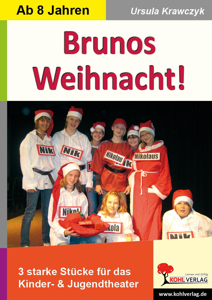 Brunos Weihnacht! - 3 starke Stücke für das Kinder- & Jugendtheater