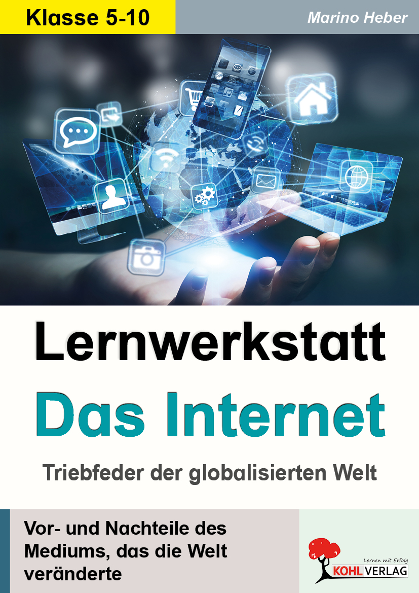 Lernwerkstatt Das Internet - Triebfeder der globalisierten Welt