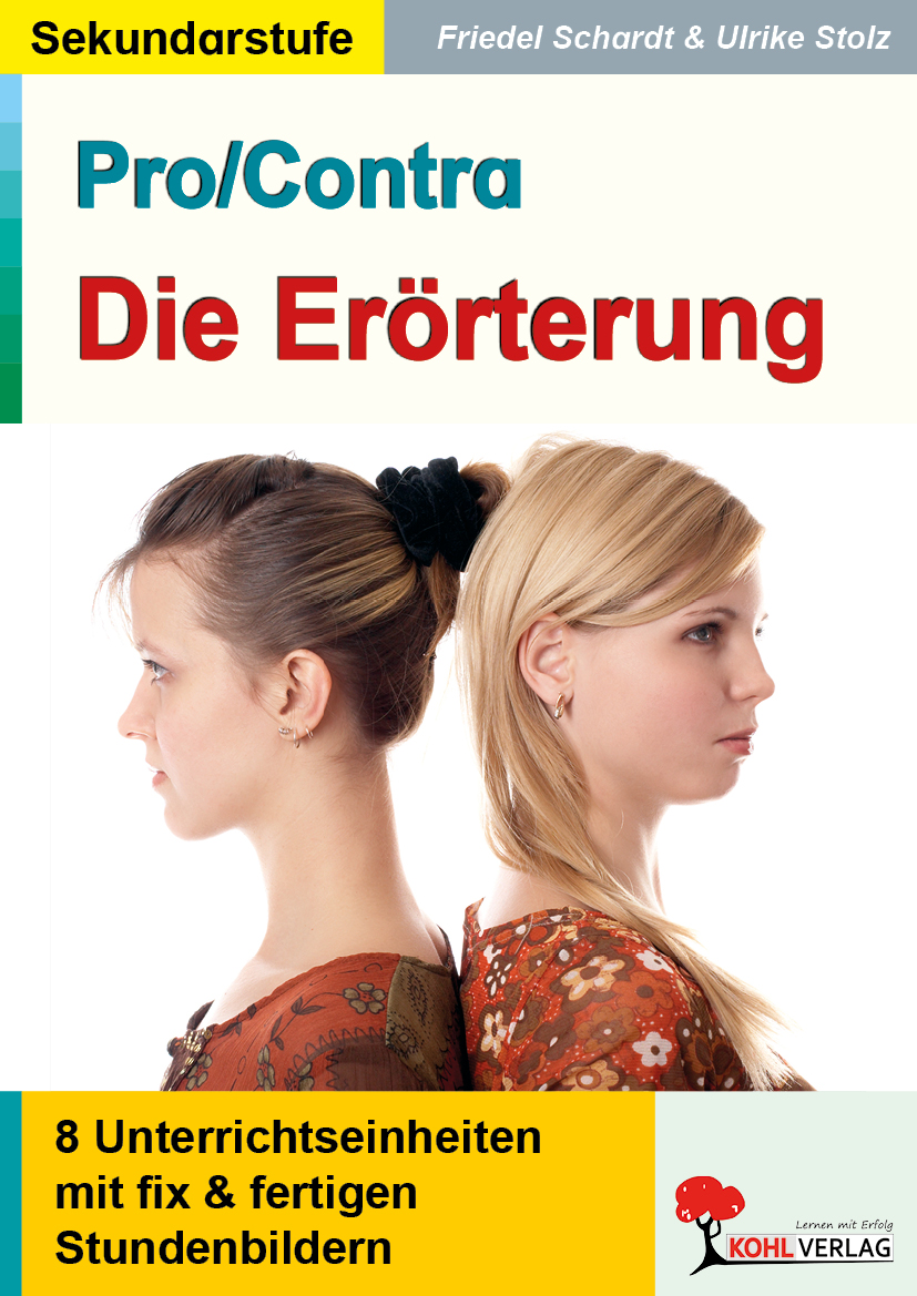 Pro/Contra - Die Erörterung