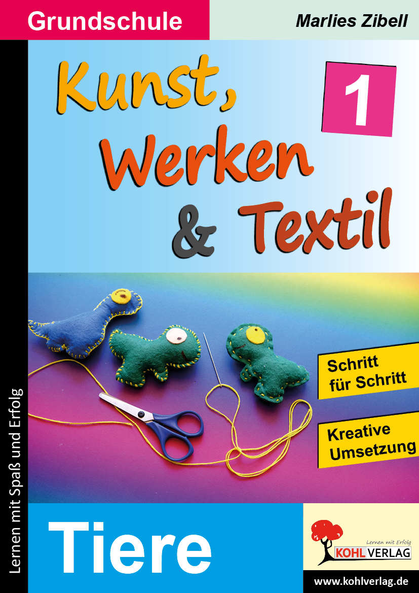 Kunst, Werken und Textil / Band 1 Kunst, Werken und Textil / Band 1