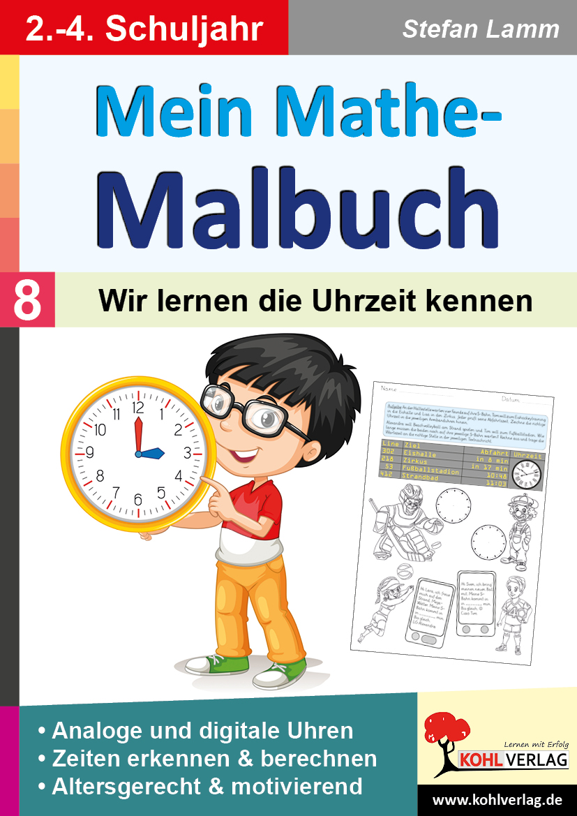 Mein Mathe-Malbuch / Band 8: Wir lernen die Uhrzeit kennen