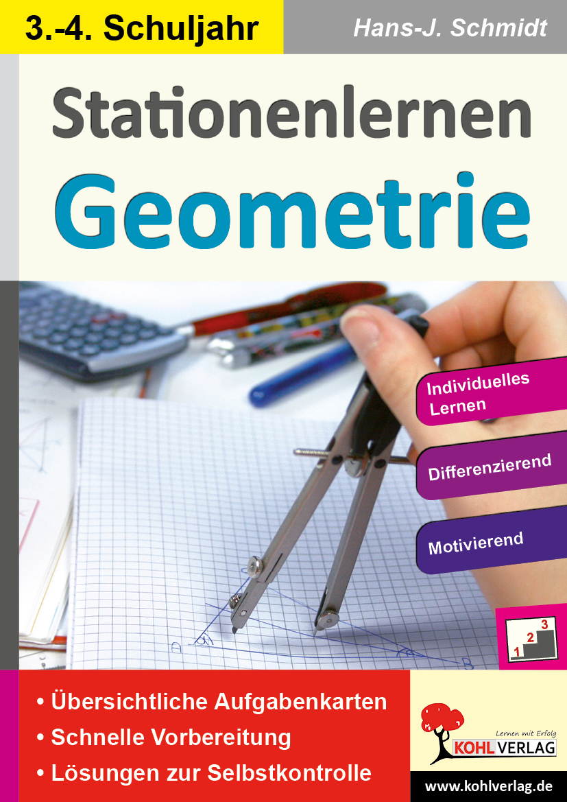 Stationenlernen Geometrie / Klasse 3-4 - Übersichtliche Aufgabenkarten für das 3.-4. Schuljahr