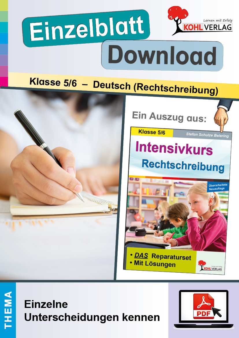 Intensivkurs Rechtschreibung Klasse 5-6 / Einzelne Unterscheidungen kennen