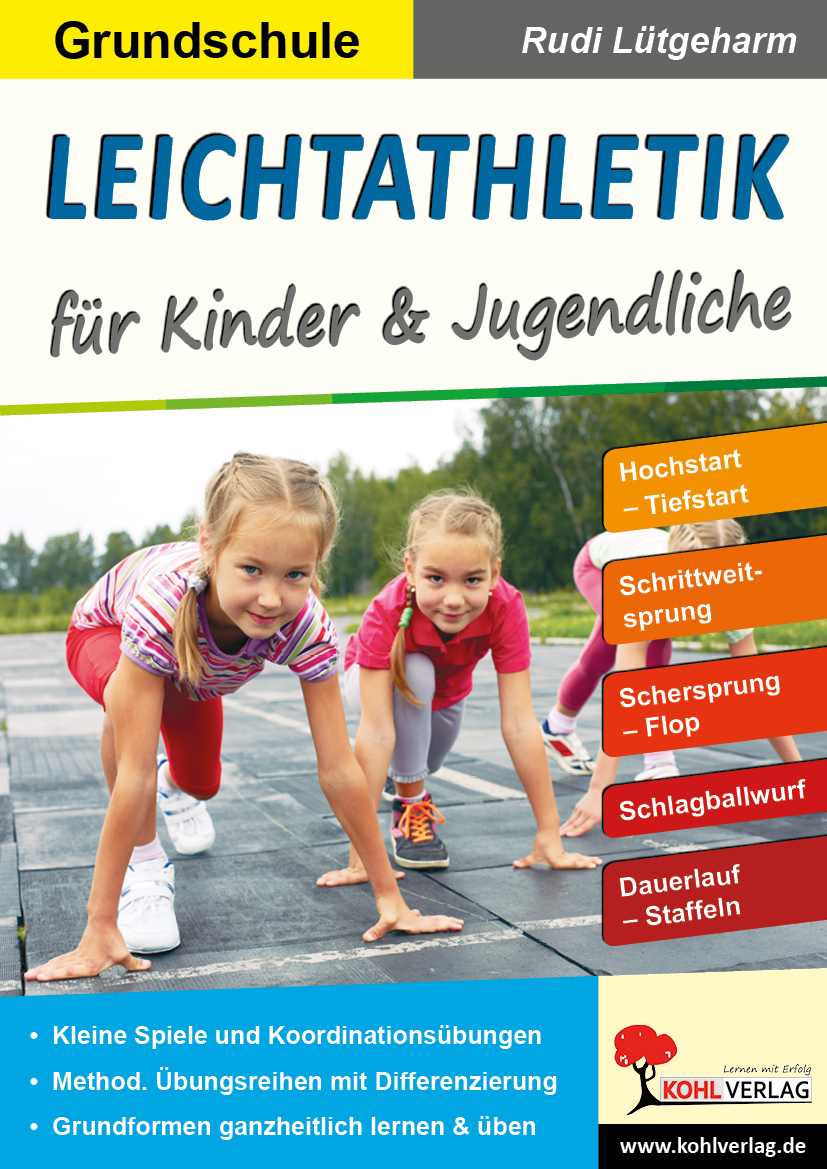 Leichtathletik für Kinder und Jugendliche / Grundschule Leichtathletik für Kinder und Jugendliche / Grundschule