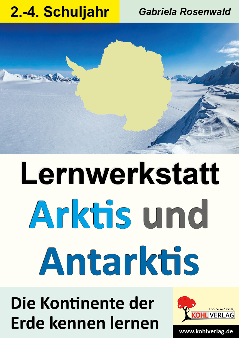 Lernwerkstatt ARKTIS und ANTARKTIS / Grundschule Lernwerkstatt ARKTIS und ANTARKTIS / Grundschule