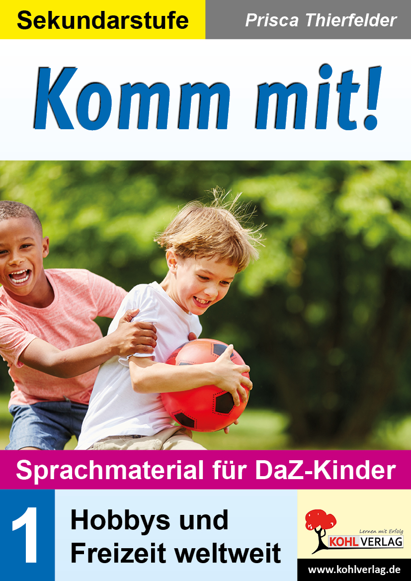 Komm mit! - Sprachmaterial für DaZ-Kinder I