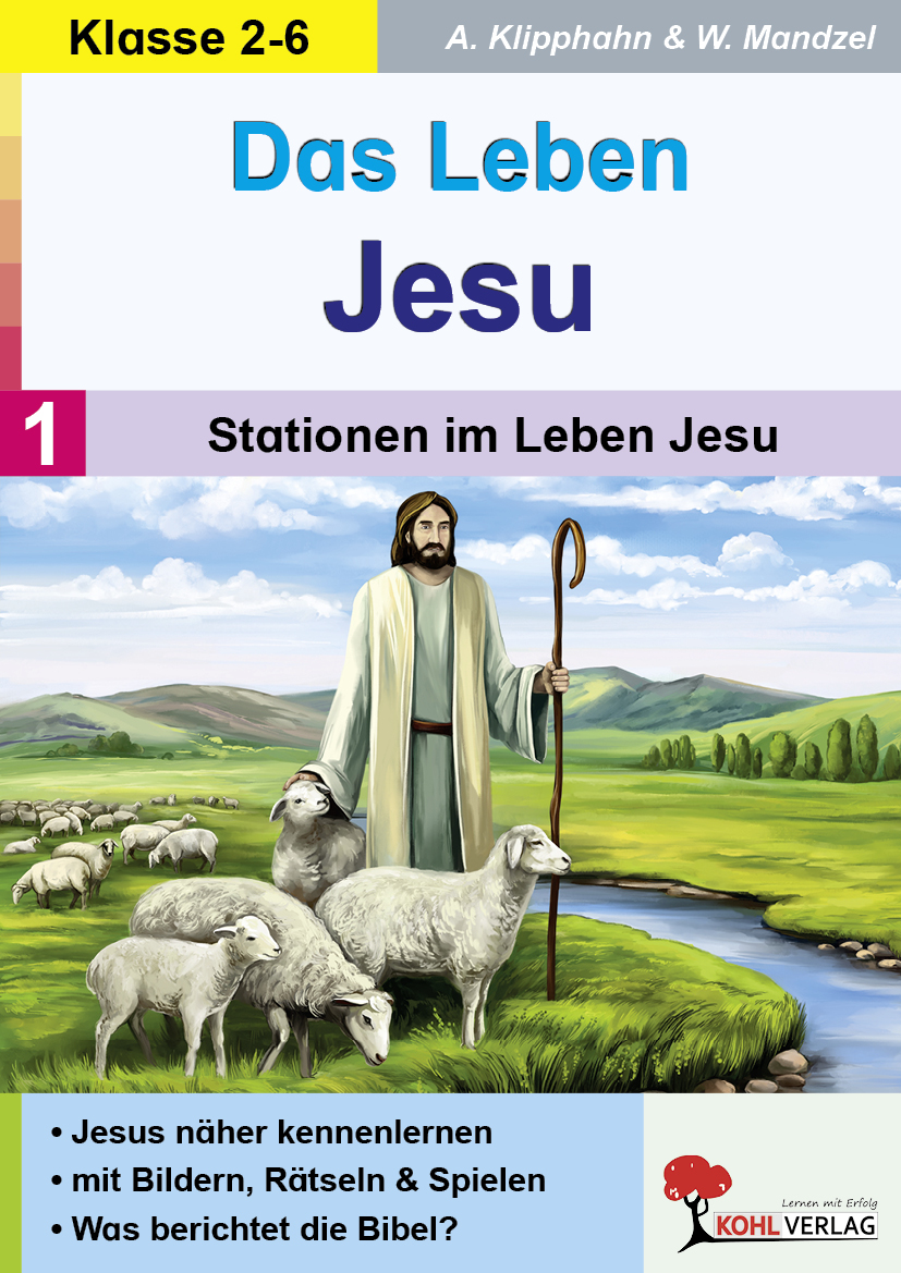 Das Leben Jesu / Band 1: Stationen im Leben Jesu