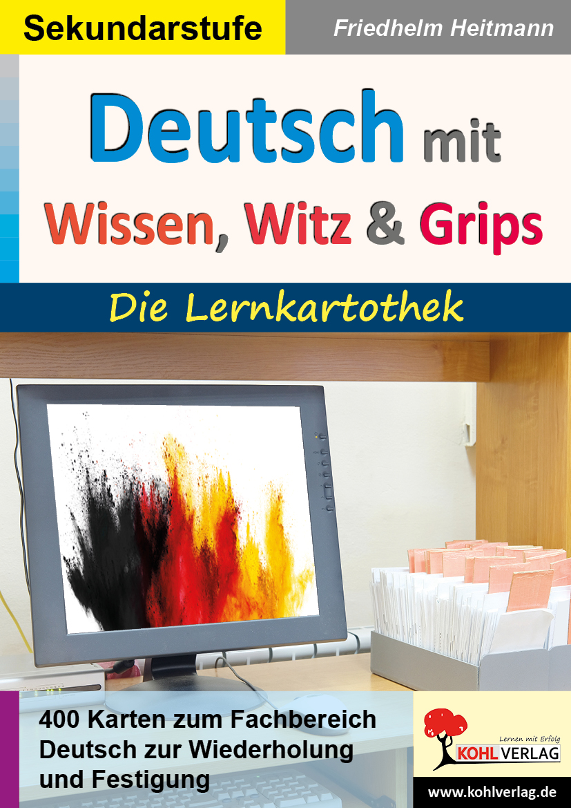 Deutsch mit Wissen, Witz & Grips  -  Die Lernkartothek