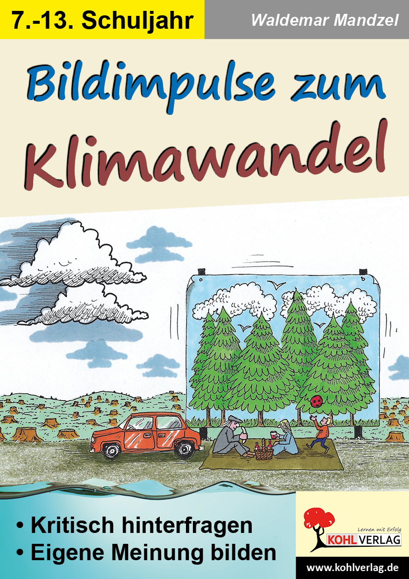 Bildimpulse zum Klimawandel Bildimpulse zum Klimawandel