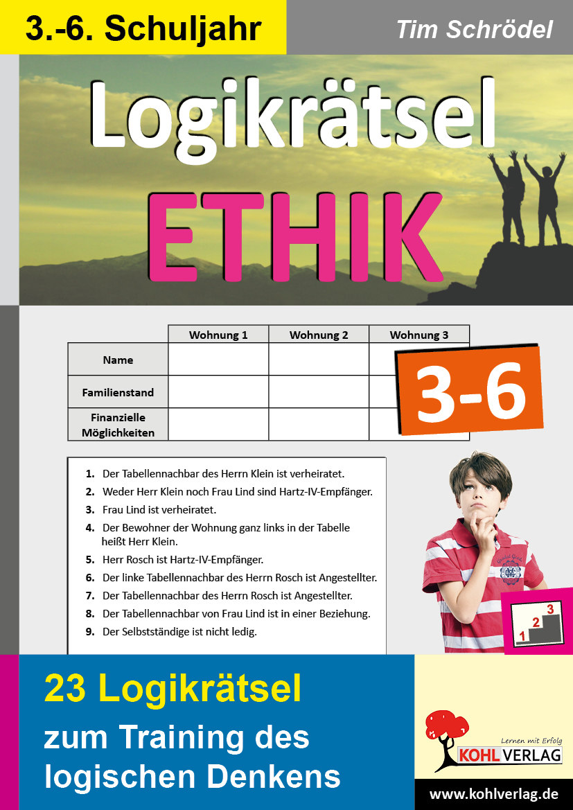 Logikrätsel Ethik / Klasse 3-6 Logikrätsel Ethik / Klasse 3-6