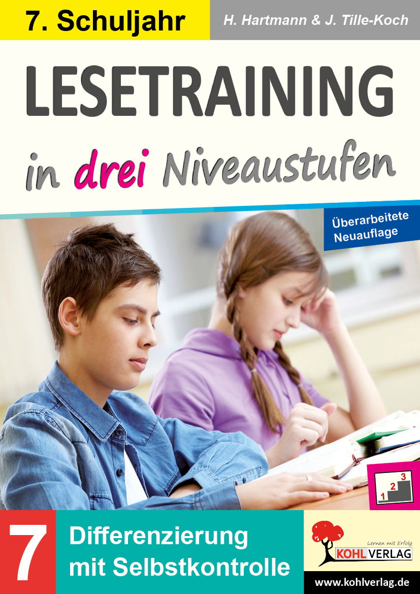 Lesetraining in drei Niveaustufen / Klasse 7 Lesetraining in drei Niveaustufen / Klasse 7