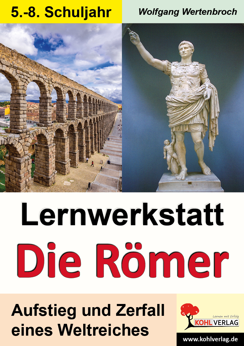 Lernwerkstatt Die Römer / Sekundarstufe