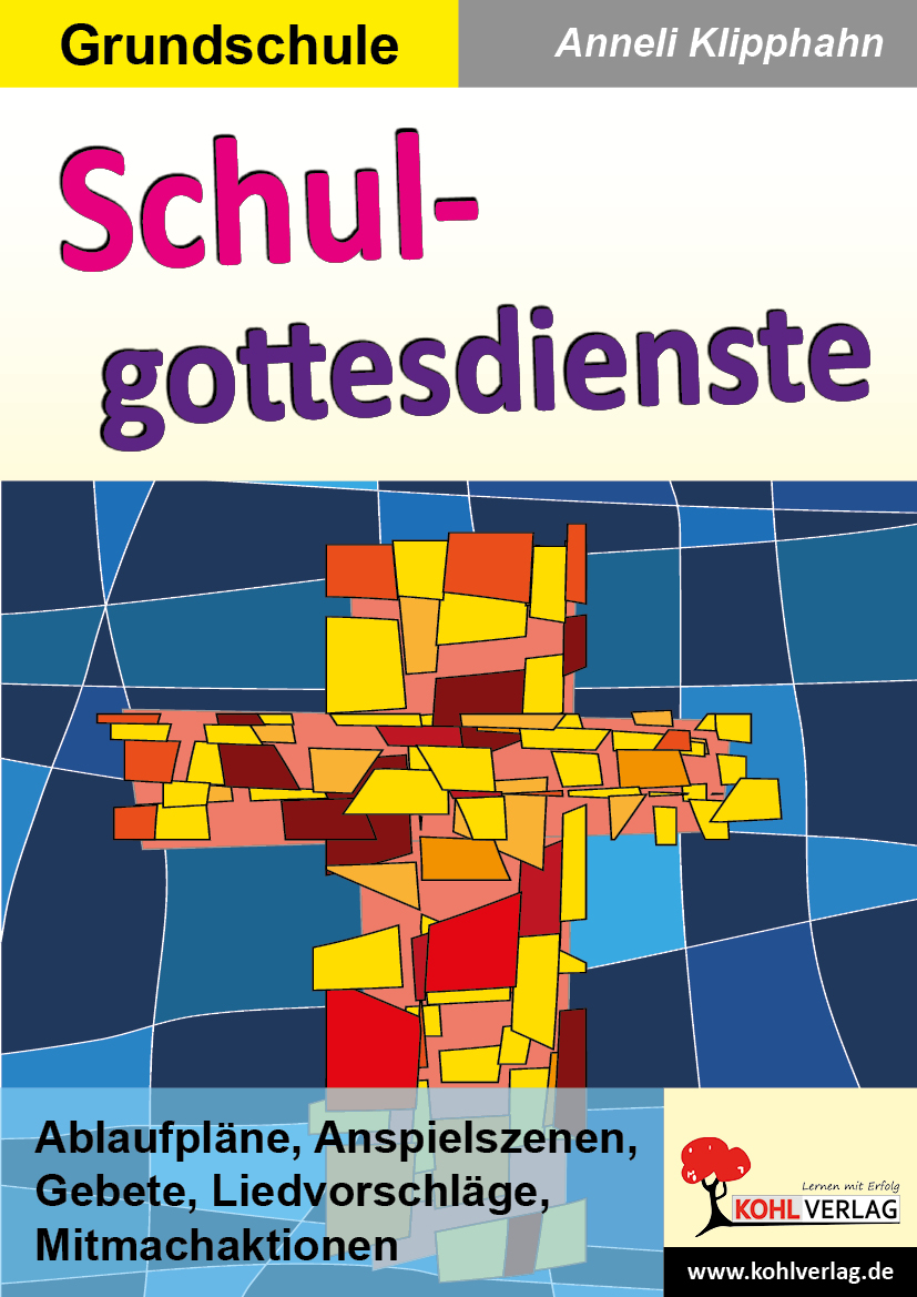 Schulgottesdienste Schulgottesdienste