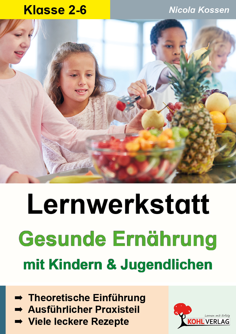 Lernwerkstatt Gesunde Ernährung mit Kindern und Jugendlichen