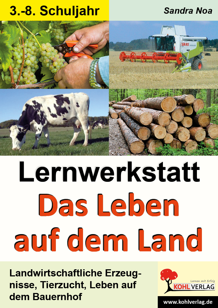 Lernwerkstatt Das Leben auf dem Land Lernwerkstatt Das Leben auf dem Land