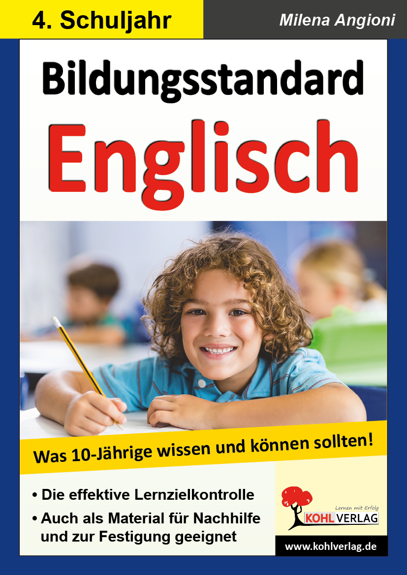 Bildungsstandard Englisch - Was 10-Jährige wissen und können sollten!