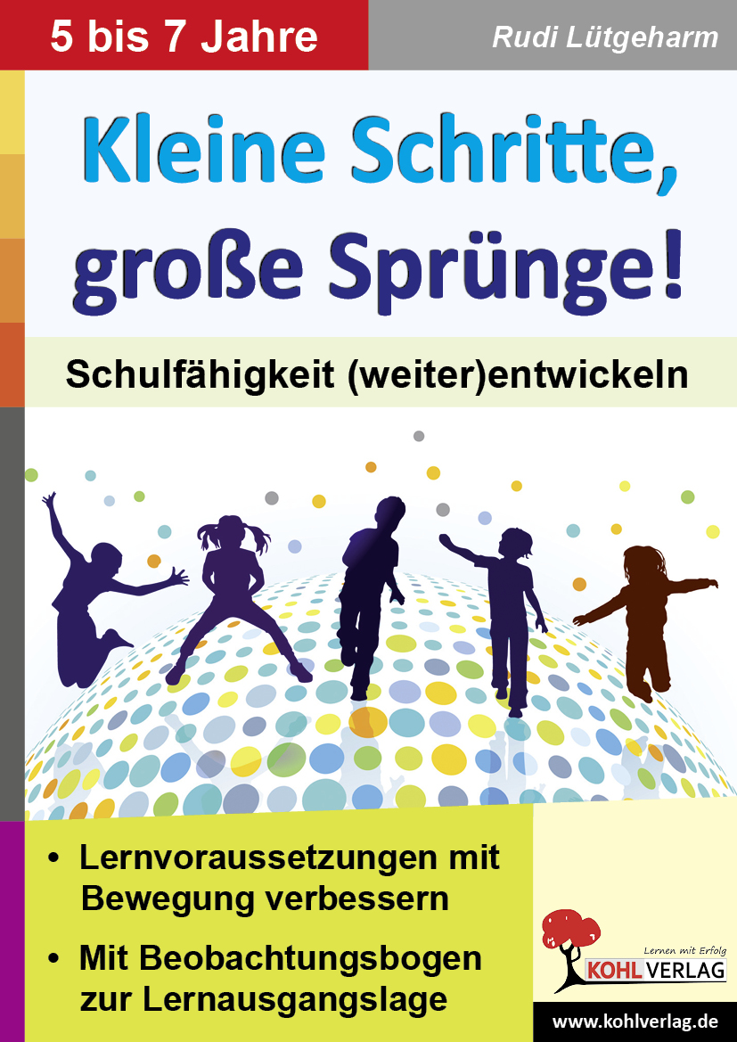 Kleine Schritte, große Sprünge! Kleine Schritte, große Sprünge!