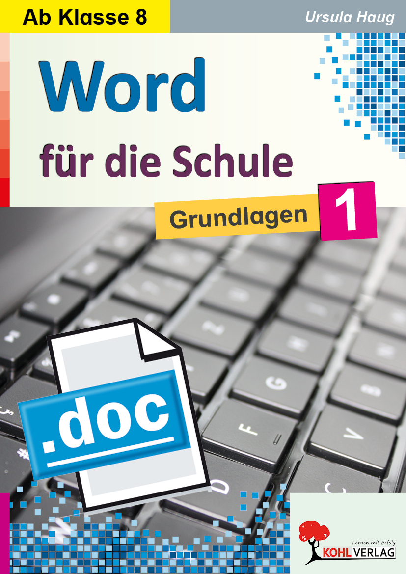 Word für die Schule / Band 1: Grundlagen