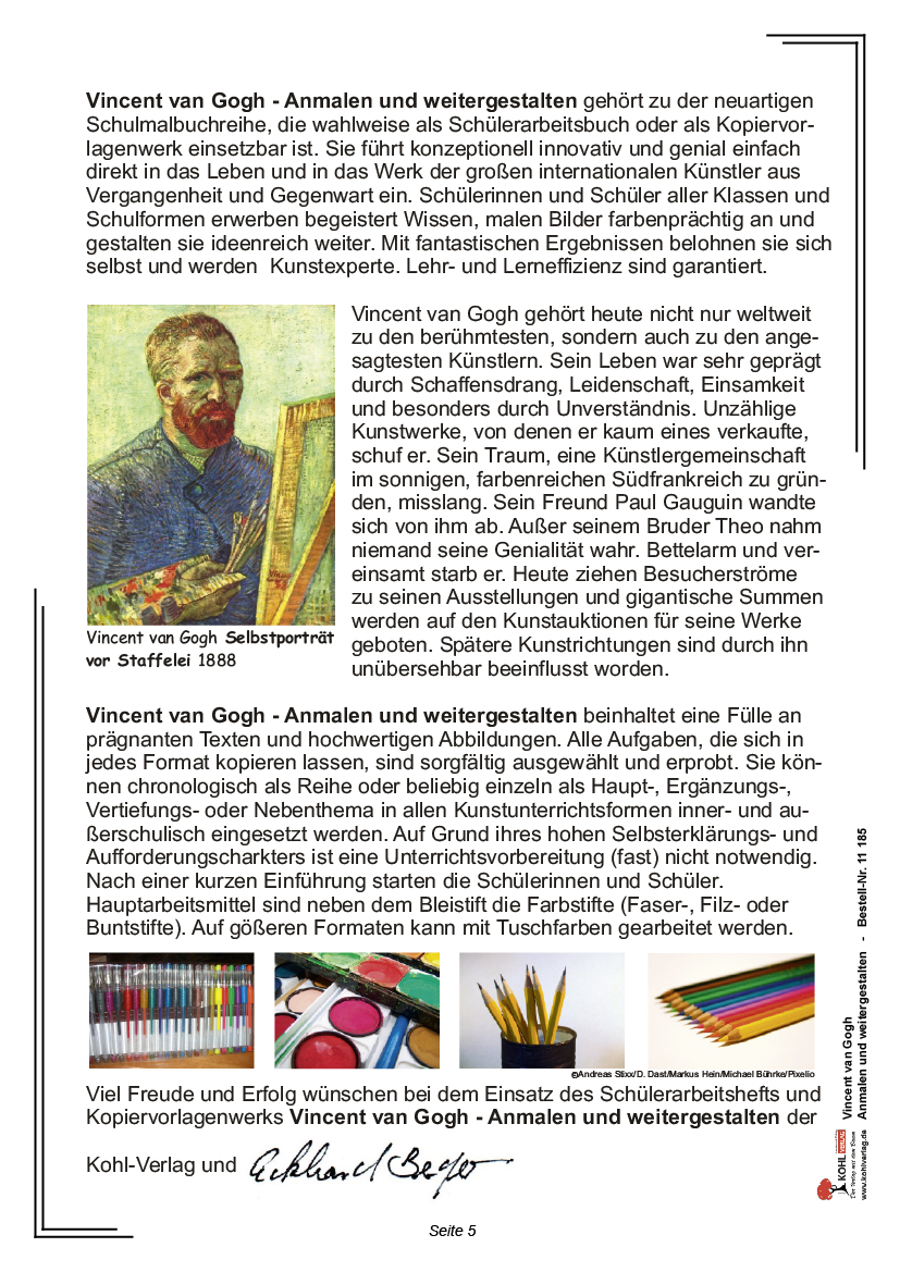 Vincent van Gogh anmalen und weitergestalten - Ein Schulmalbuch