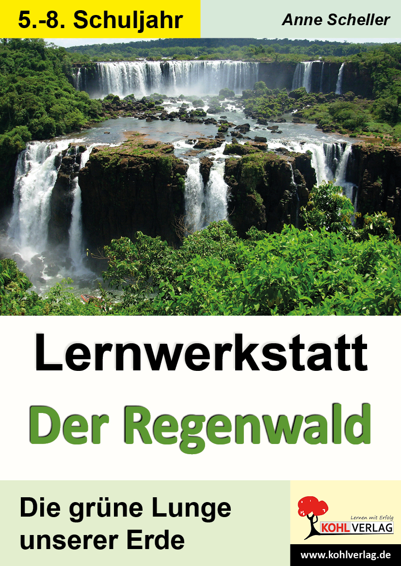 Lernwerkstatt Der Regenwald Lernwerkstatt Der Regenwald