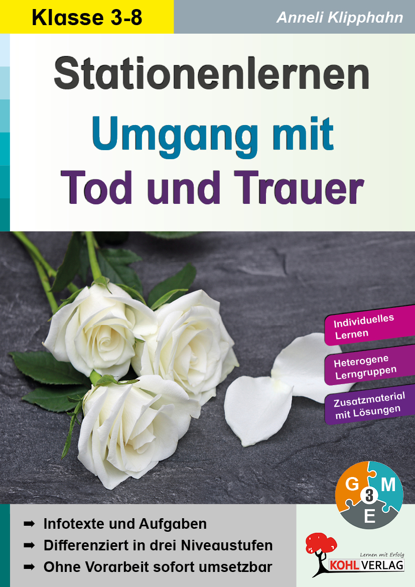 Stationenlernen Umgang mit Tod und Trauer Stationenlernen Umgang mit Tod und Trauer