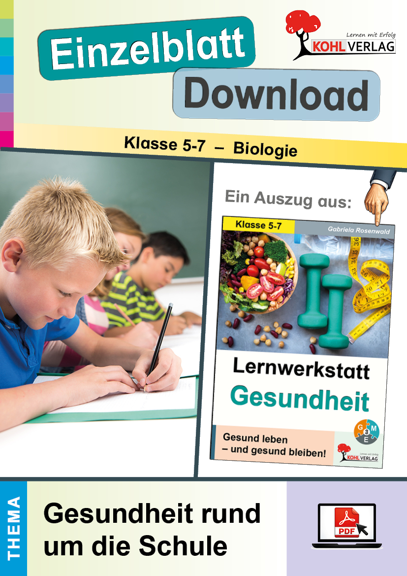 Lernwerkstatt Gesundheit / Gesundheit rund um die Schule